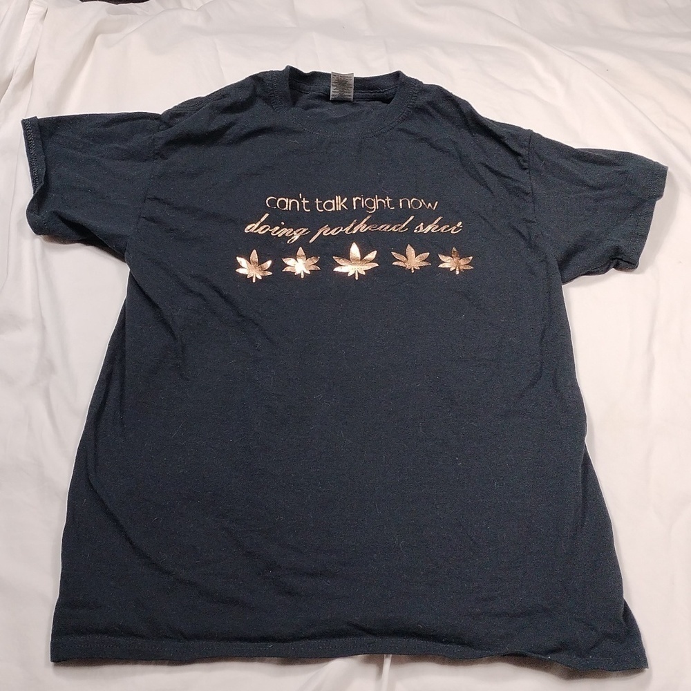 Can't talk now women's t shirt size Medium